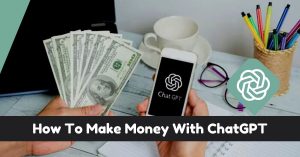 Win Money With Chat-GPT